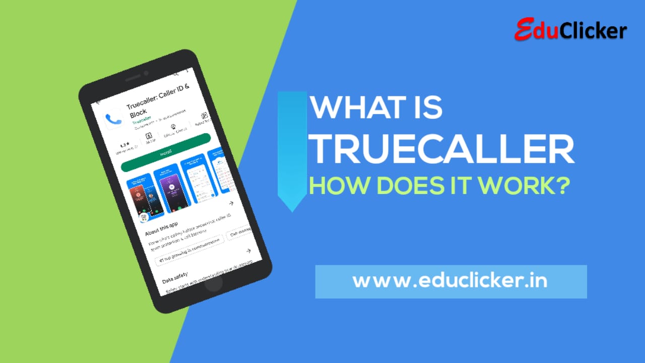 What is Truecaller and how does it work