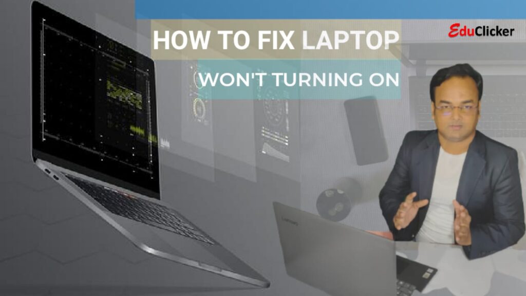 How to Fix Laptop Won't Turning On
