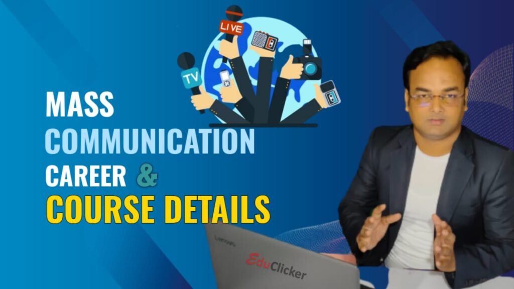 Mass Communication Career and Course Details