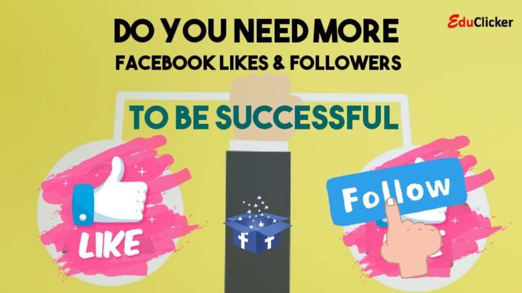 Need More Facebook likes and followers to be successful